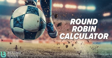 sports betting round robin calculator - round robin payout calculator